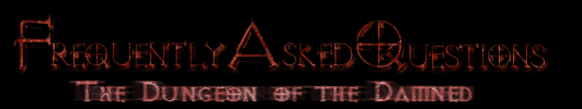 The Dungeon FAQ